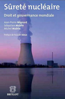 Sûreté nucléaire : Droit et gouvernance mondiale