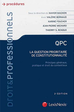 QPC, La question prioritaire de constitutionnalité : Pratique et contentieux